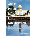 Agile Project Management for Government - Paperback