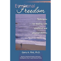 Emotional Freedom: Techniques for Dealing with Emotional and Physical Distress - Paperback