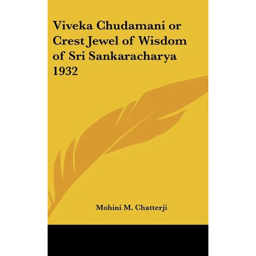 Viveka Chudamani or Crest Jewel of Wisdom of Sri Sankaracharya 1932 - Hardcover
