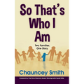 So That's Who I Am - Paperback