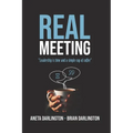 Real Meeting: "Leadership is time and a simple cup of coffee" - Paperback
