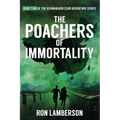 The Poachers of Immortality - Paperback