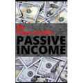 Passive Income: / 24 WAYS TO BUILD PASSIVE INCOME - EXTRA: Mix-ups of Passive Income - Paperback