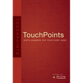 Touchpoints: God's Answers for Your Every Need - Paperback