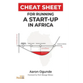 Cheat Sheet for Running a Startup in Africa - Paperback