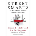 Street Smarts: An All-Purpose Tool Kit for Entrepreneurs - Paperback