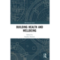 Building Health and Wellbeing - Paperback