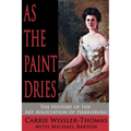 As the Paint Dries: The History of the Art Association of Harrisburg - Paperback