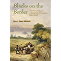 Blacks on the Border: The Black Refugees in British North America, 1815-1860 - Paperback