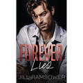 Forever Lies: A Mafia Romance - Hardcover