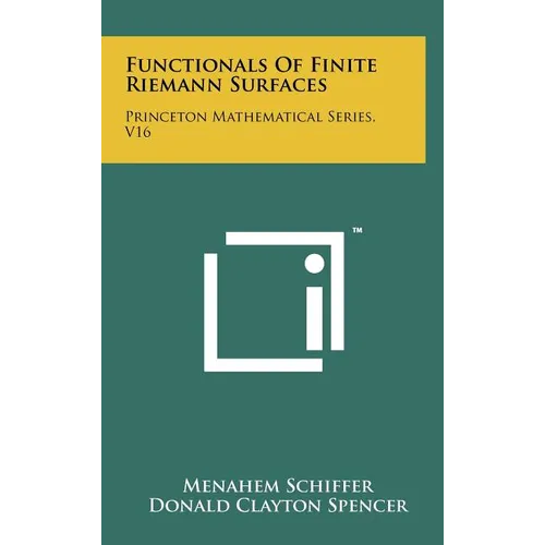 Functionals Of Finite Riemann Surfaces: Princeton Mathematical Series, V16 - Hardcover