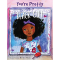You're Pretty for a Black Girl - Hardcover