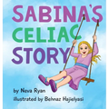 Sabina's Celiac Story - Hardcover