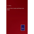 The First Part of Jacobs and Döring's Latin Reader - Hardcover