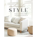 Sustainable Style Eco Conscious Interior Design - Paperback