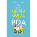 The Kids' Simple Guide to PDA - Paperback