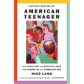 American Teenager: How Trans Kids Are Surviving Hate and Finding Joy in a Turbulent Era - Paperback