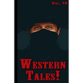Western Tales! Volume 10 - Paperback