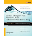 Business Intelligence with Microsoft(r) Office Performancepoint(tm) Server 2007 - Paperback