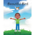 Beautiful Bird - Paperback