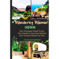 Wandering Woman: Oregon: The Ultimate Road Trip: One Woman's Journey Across the United States by Car - Paperback