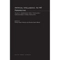 Artificial Intelligence: An MIT Perspective, Volume 2: Understanding Vision/Manipulation/Computer Design/Symbol Manipulation - Paperback