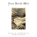 Your Needs Met: The Healing Nature of Spiritual Mind Treatment - Paperback