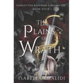 The Plains of Wrath (Forgotten Kingdom Book 4) - Paperback