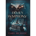 The Devil's Symphony - Hardcover