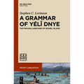 A Grammar of Yélî Dnye: The Papuan Language of Rossel Island - Paperback