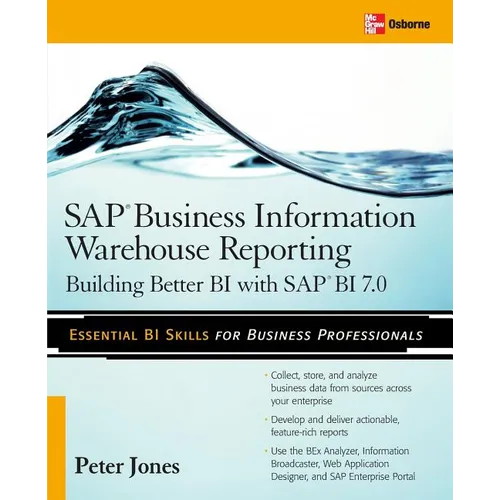 SAP Business Information Warehouse Reporting: Building Better Bi with SAP Bi 7.0 - Paperback