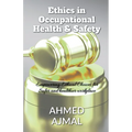 Ethics in occupational Health and Safety - Paperback
