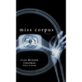 Miss Corpus - Hardcover