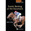 Exotic Betting at the Racetrack - Hardcover