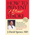 How to Prevent Your Stroke - Paperback