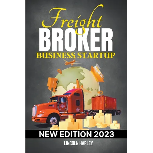 Freight Broker Business Startup - Paperback