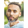 Deadbeat Mom - Hardcover