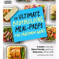 The Ultimate Bodybuilding for Maximum Gain Cookbook: Macro Nutrition & Meal Prep Cookbook for Men - 4-Week Plan Made Easy - Paperback