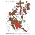 Bible/Torah; Read It Again for the First Time - Paperback