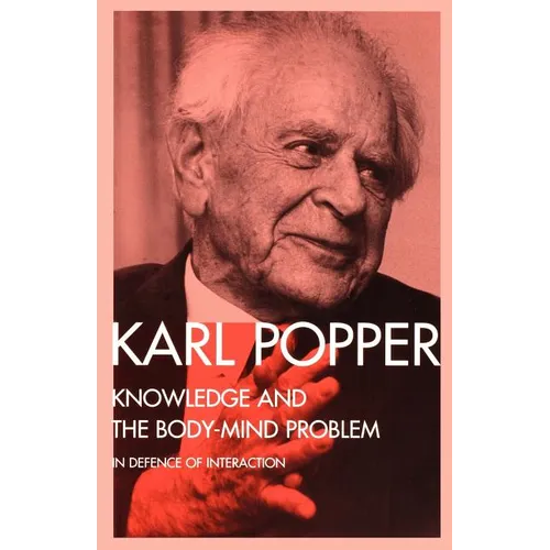 Knowledge and the Body-Mind Problem: In Defence of Interaction - Paperback