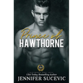 Prince of Hawthorne Prep: A Dark, Enemies-to-Lovers Bully Sports Romance - Paperback