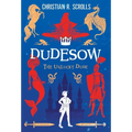 Dudesow: The Unlucky Dude - Hardcover