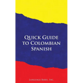 Quick Guide to Colombian Spanish - Paperback