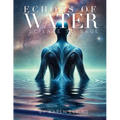 Echos of Water: science to sage - Paperback