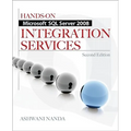 Hands-On Microsoft SQL Server 2008 Integration Services, Second Edition - Paperback