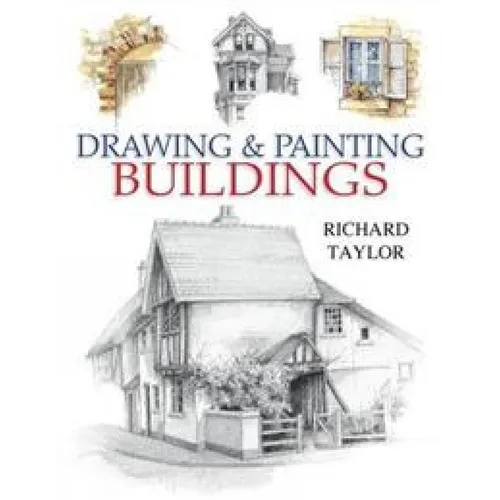 Drawing and Painting Buildings - Paperback