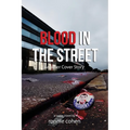 Blood In The Street: Another Cover Story - Paperback