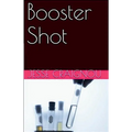 Booster Shot - Paperback