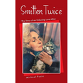 Smitten Twice: The Story of an Enduring Love Affair - Paperback