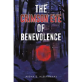 The Crimson Eye of Benevolence - Paperback